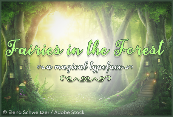 Fairies in the Forest Typeface: A Marketer's Review for Campaigns